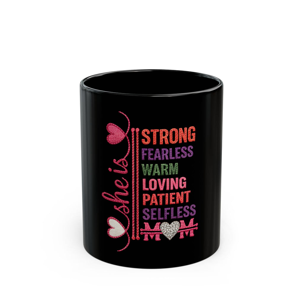 She is Strong Black Mug (11oz, 15oz)