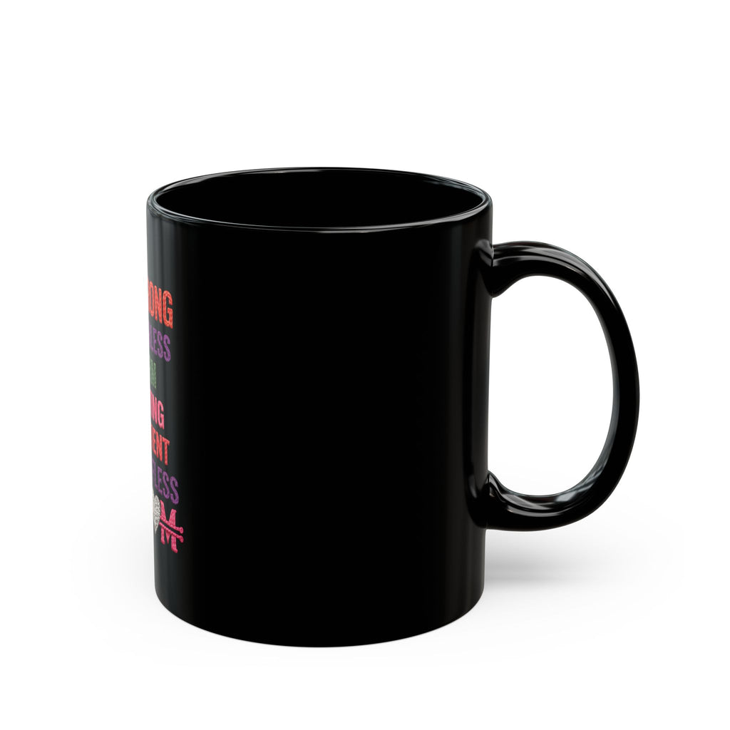 She is Strong Black Mug (11oz, 15oz)
