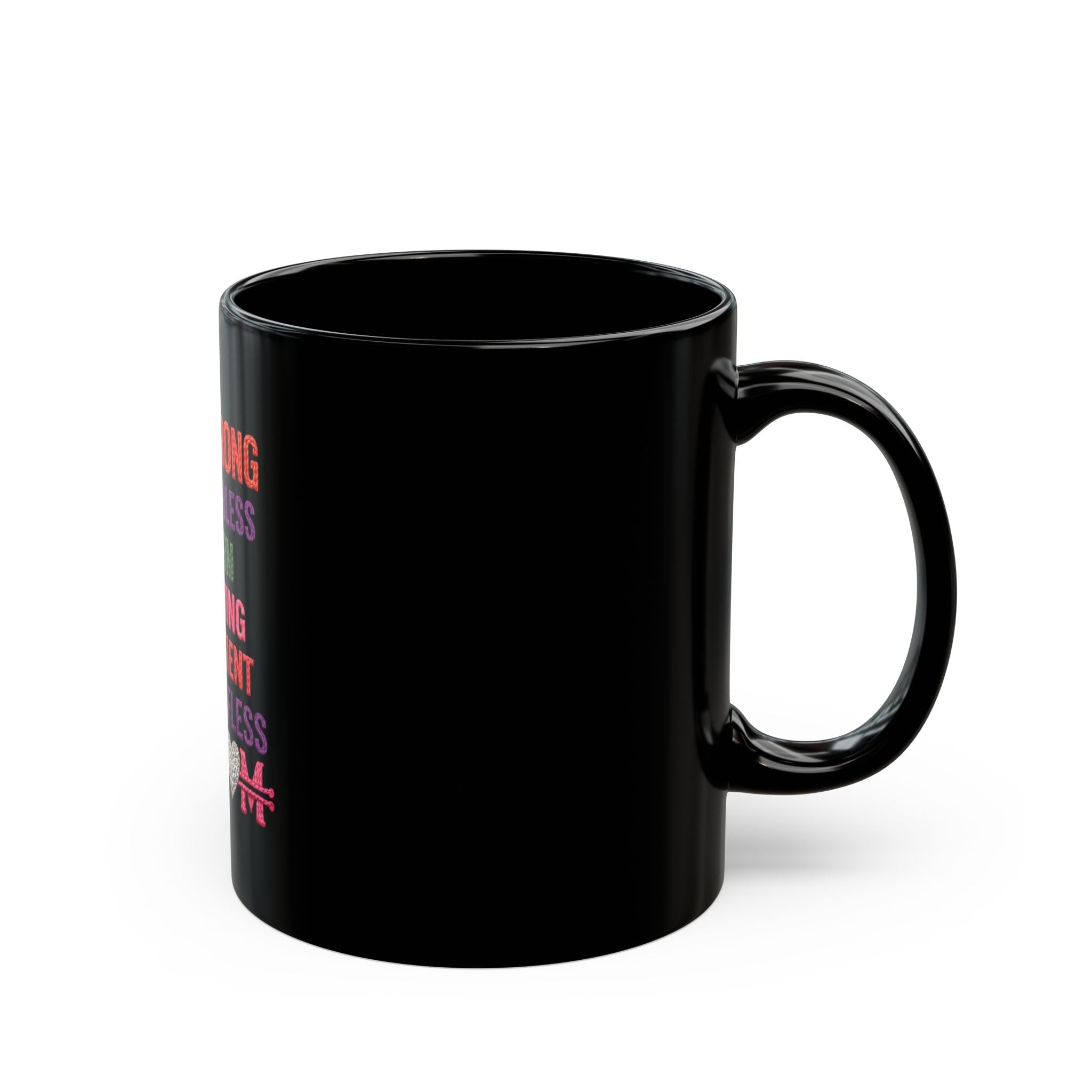 She is Strong Black Mug (11oz, 15oz)